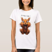 Ich vor Kaffee! T-Shirt (Vorderseite)
