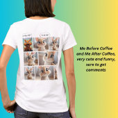 Ich vor Kaffee! T-Shirt