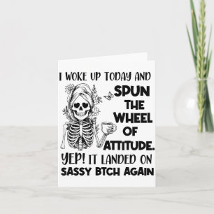 Ich wachte heute auf und drehte das Rad der Einste Karte