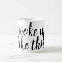 Ich wachte so… lustige Kaffee-Tasse auf