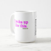 Ich wachte wie diese Tasse mit Rückseite der (Vorderseite Links)