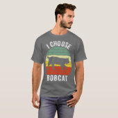 Ich wähle Bobcat T-Shirt (Vorne ganz)