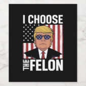 Ich wähle den Felon Trump 2024 als republikanische Weinetikett (Einzelnes Label)