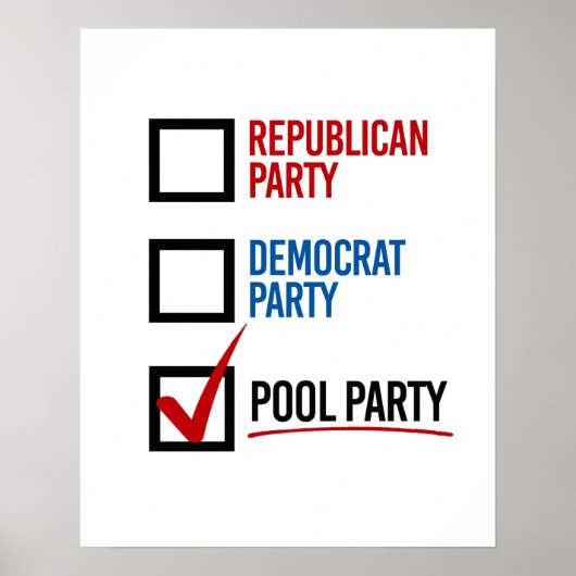 Ich wähle die Poolparty - - Poster (Vorne)