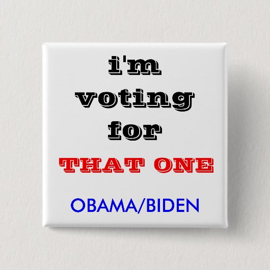 ich wähle für, OBAMA/BIDEN, DIESES Button (Vorderseite)