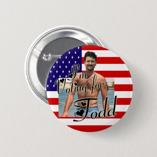 Ich wähle für Todd! Button (Vorne & Hinten)