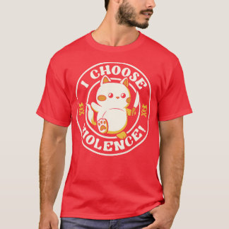 Ich wähle Gewalt Katze von Tobe Fonseca T-Shirt