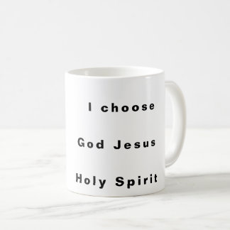 Ich wähle Gott Jesus Heiliger Geist Tasse