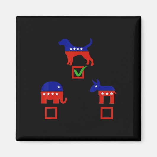 Ich wähle Hund, nicht Esel oder Elefant Demokrat R Magnet (Vorne)