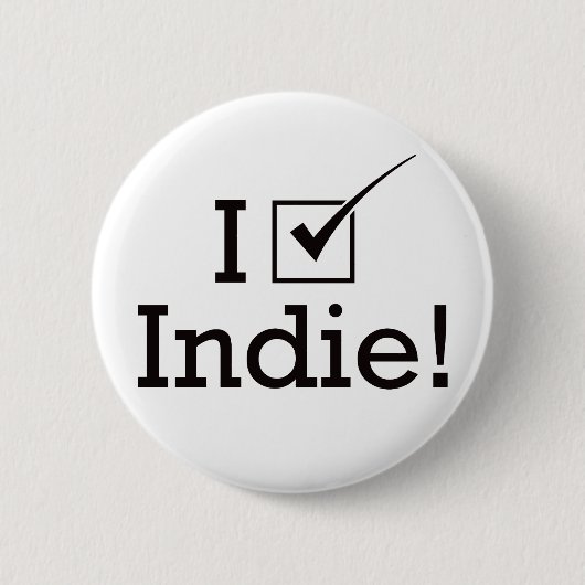 Ich wähle Indie Button (Vorderseite)