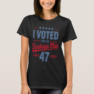 Ich wählte für den Müllmann 47 Lustiger Müll Für T T-Shirt