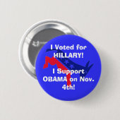 Ich wählte für HILLARY! Ich stütze OBAMA! Button (Vorne & Hinten)