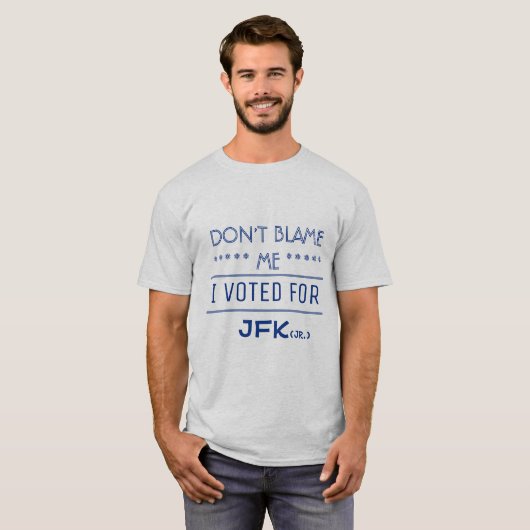 Ich wählte für JFK (jr.) T-Shirt (Vorne ganz)