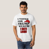 Ich wählte für Trumpf, weil ich Logik hasse T-Shirt (Vorne ganz)