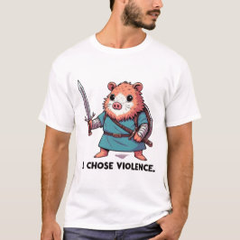 Ich wählte Gewalt Hamster Krieger T-Shirt