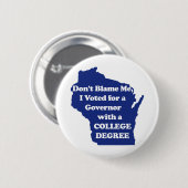 Ich wählte nicht für Wanderer-Blau-Button Button (Vorne & Hinten)