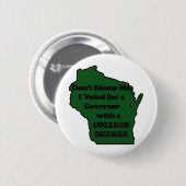 Ich wählte nicht für Wanderer-Grün-Button Button (Vorne & Hinten)