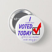 Ich wählte nicht heute knöpfe button (Vorne & Hinten)