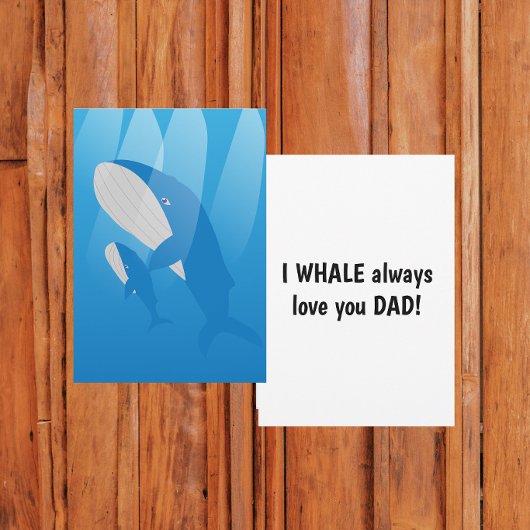 Ich Wal liebe dich immer, Papa Flat Karte