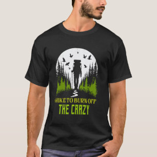 Ich wandere, um den verrückten lustigen Retro-Wald T-Shirt