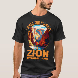 Ich wanderte durch The Narrows Zion National Park T-Shirt
