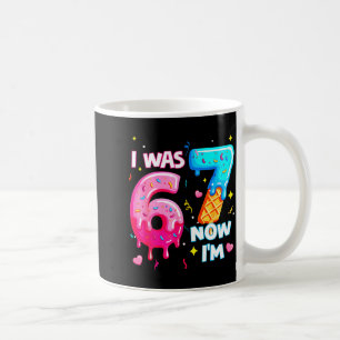 Ich war 6 jetzt 7 7. Geburtstag Eis tropfende Kind Kaffeetasse