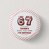 Ich war 6, jetzt bin ich 7 – Baseball 7. Geburtsta Button (Vorderseite)