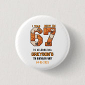 Ich war 6, jetzt bin ich 7 Basketball – 7. Geburts Button (Vorderseite)