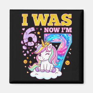 Ich war 6 jetzt bin ich 7 Einhorn Mädchen 6 7 Gebu Magnet