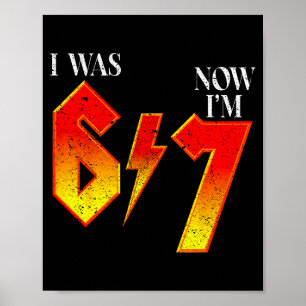 Ich war 6 jetzt bin ich 7 Geburtstag Lustig Sechs Poster