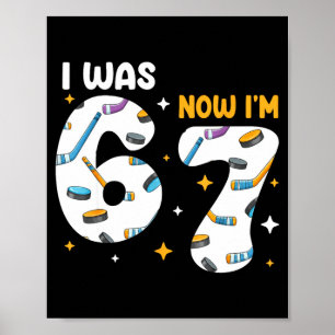 Ich war 6 jetzt bin ich 7 Hockey Geburtstag Poster