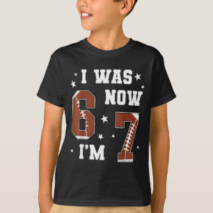 Ich war 6 jetzt bin ich 7 Jahre alte Fußball Thema T-Shirt