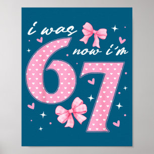 Ich war 6 jetzt bin ich 7 kokette rosa Schleife Ge Poster