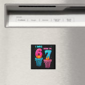 Ich war 6 jetzt bin ich 7 lustig 67 Meme Eis Drip Magnet (In Situ (Geschirrspüler))