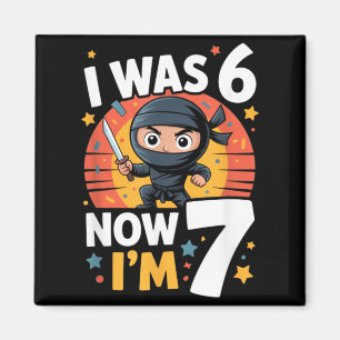 Ich war 6 jetzt bin ich 7 Ninja Siebter Geburtstag Magnet
