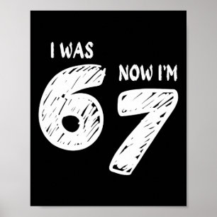 Ich war 6 jetzt bin ich 7 poster