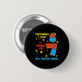 Ich war 6 jetzt bin ich 7 Sechs Sieben Bruh 6 7 Me Button (Vorne & Hinten)