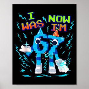 Ich war 6 jetzt bin ich 7 Sechs Sieben Lustiger Ge Poster