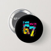 Ich war 6 jetzt bin ich 7 Softball 67 Eis-Drip Button (Vorne & Hinten)