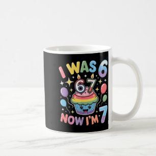 Ich war 6 jetzt bin ich 7 Süße bunte Kinder 67 Mem Kaffeetasse