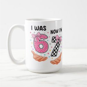 Ich war 6 jetzt bin ich 7 süße Geburtstagszahlen Kaffeetasse