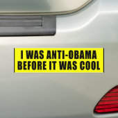 Ich war AntiObama, bevor es cooler Autoaufkleber (Auf Auto)