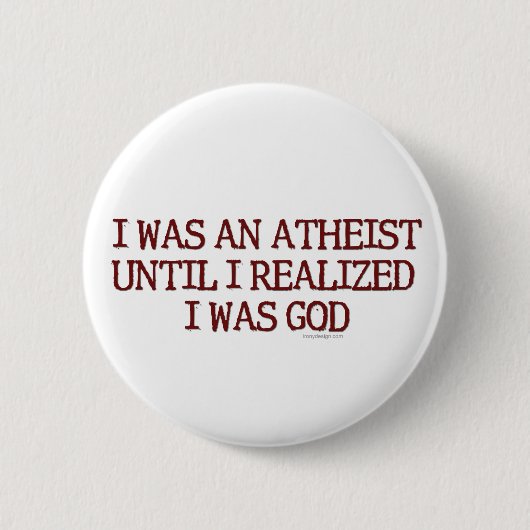 Ich war Atheist Button (Vorderseite)