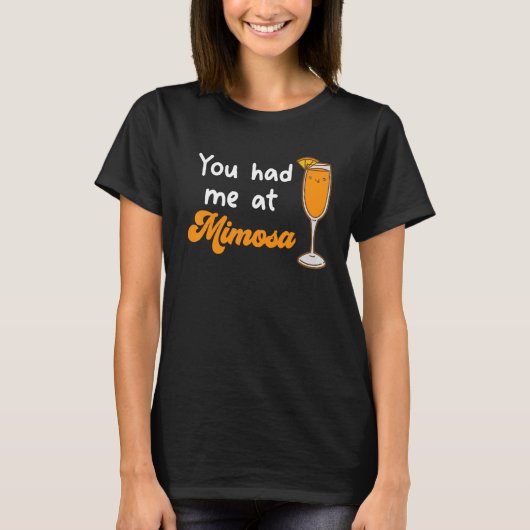 Ich war bei Mimosa Cocktail Drinks Champagner für T-Shirt (Vorderseite)
