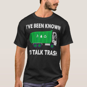 Ich war bekannt, als ich Müll LKW-Müll T T-Shirt