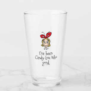 Ich war Cindy-Lou, der gut war Glas
