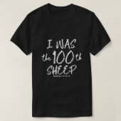 Ich war der 100. Schafmatthew 181214 Bekleidung  T-Shirt (Design vorne)