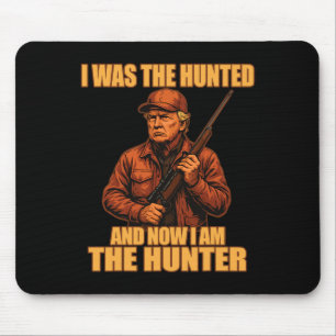 Ich war die Jägerin und jetzt bin ich der Jäger Fu Mousepad
