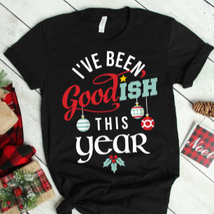 Ich war dieses Jahr ziemlich brav Weihnachten T-Shirt