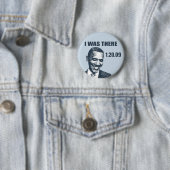 ICH WAR DORT - Amtseinführung von Präsident Obama Button (Beispiel)